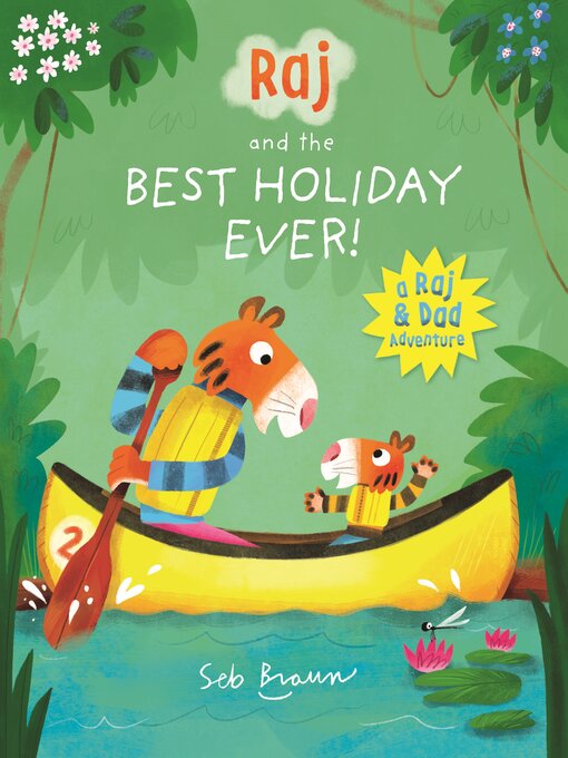 Title details for Raj and the Best Holiday Ever by Sebastien Braun - Available
